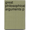 Great Philosophical Arguments P door Lewis Vaughn