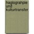 Hagiograhpie und Kulturtransfer