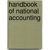Handbook Of National Accounting by United Nations: Department Of Economic And Social Affairs