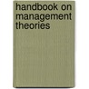 Handbook On Management Theories door Prince Jide Adetule