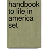 Handbook To Life In America Set door Professor Rodney P. Carlisle
