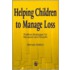 Helping Children To Manage Loss