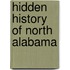 Hidden History of North Alabama