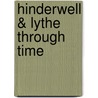 Hinderwell & Lythe Through Time by Alan Whitworth