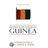 Historical Dictionary Of Guinea door Thomas O'Toole