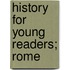 History For Young Readers; Rome