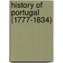 History Of Portugal (1777-1834)