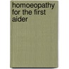 Homoeopathy For The First Aider door Dorothy Shepherd
