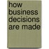 How Business Decisions Are Made