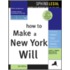 How to Make a New York Will, 3e
