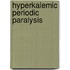 Hyperkalemic Periodic Paralysis