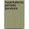 Hyperkalemic Periodic Paralysis door John McBrewster