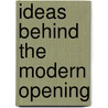 Ideas Behind The Modern Opening door Gary Lane