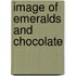 Image Of Emeralds And Chocolate