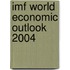 Imf World Economic Outlook 2004