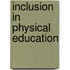 Inclusion In Physical Education