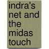 Indra's Net And The Midas Touch door Leslie Paul Thiele