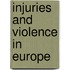 Injuries And Violence In Europe