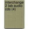 Interchange 2 Lab Audio Cds (4) door Jack C. Richards