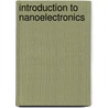 Introduction To Nanoelectronics door Michael A. Stroscio