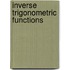 Inverse Trigonometric Functions