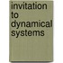 Invitation To Dynamical Systems