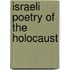 Israeli Poetry Of The Holocaust