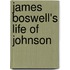 James Boswell's Life of Johnson