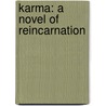 Karma: A Novel Of Reincarnation door Alfred Percy Sinnett