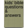 Kids' Bible Questions & Answers door Ed Strauss