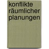 Konflikte räumlicher Planungen door Wolfgang Durner