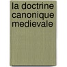 La Doctrine Canonique Medievale door Jean Gaudemet