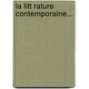 La Litt Rature Contemporaine... door Joseph-Marie Qu Rard