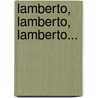 Lamberto, Lamberto, Lamberto... door Gianni Rodari