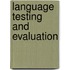 Language Testing and Evaluation