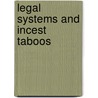 Legal Systems And Incest Taboos door Yehudi A. Cohen