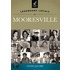 Legendary Locals of Mooresville