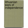 Lithuanian Wars of Independence door John McBrewster