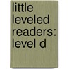 Little Leveled Readers: Level D door Scholastic Inc.