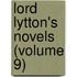 Lord Lytton's Novels (Volume 9)