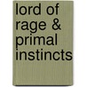 Lord of Rage & Primal Instincts door Jill Monroe