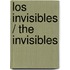Los Invisibles / The Invisibles