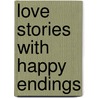 Love Stories with Happy Endings door Oasis Press Editors