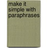 Make It Simple With Paraphrases door Anabela Barreiro
