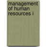 Management of Human Resources I by Unknown