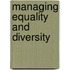 Managing Equality And Diversity