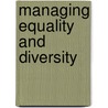 Managing Equality And Diversity door Simonetta Manfredi