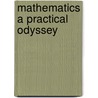 Mathematics A Practical Odyssey door Thomas Mowry