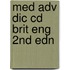 Med Adv Dic Cd Brit Eng 2Nd Edn