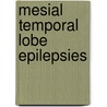 Mesial Temporal Lobe Epilepsies door Hans Luders
